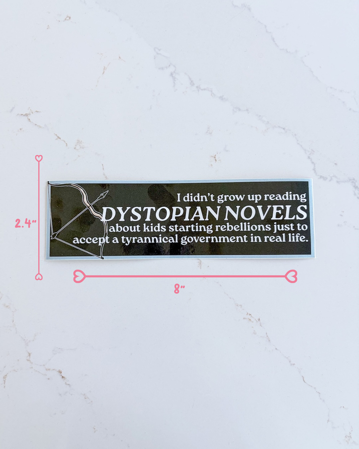Dystopian Novels Bumper Sticker