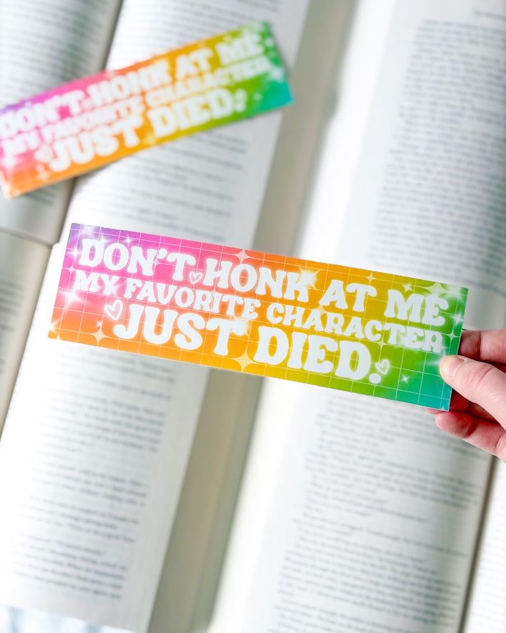 Favorite Character Just Died Bumper Sticker