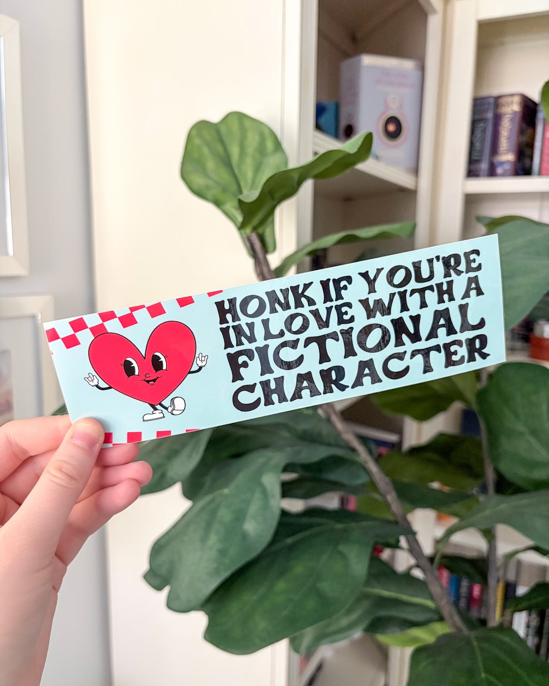 In Love with a Fictional Character Bumper Sticker