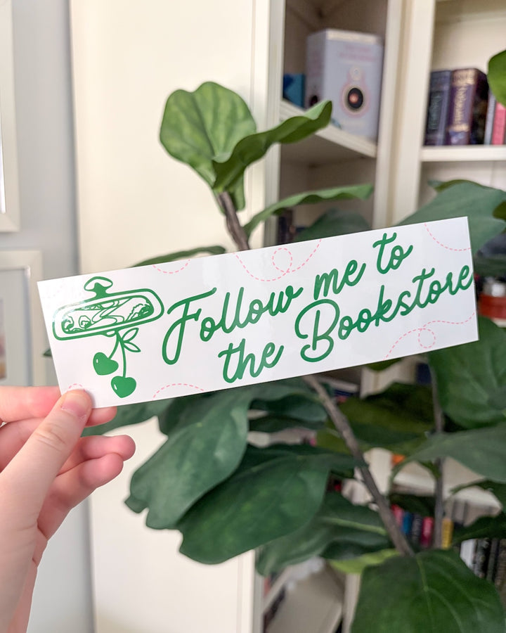 Follow Me to the Bookstore Bumper Sticker