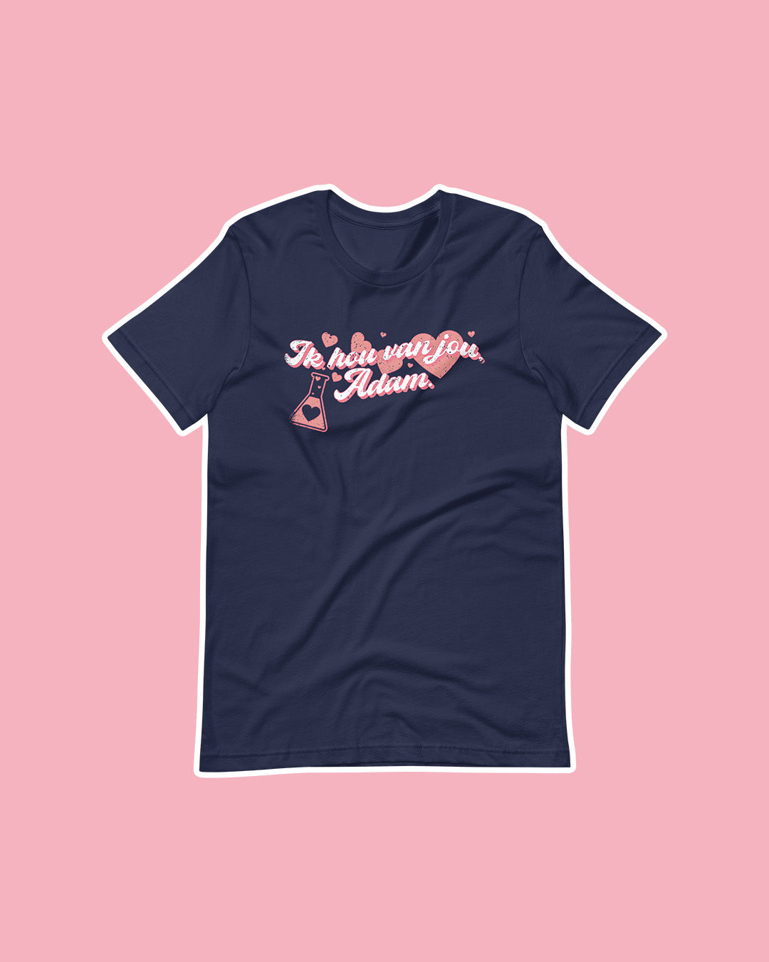 Ali Hazelwood shirt for Love Hypothesis fans featuring the quote 'ik hou van jou, Adam' in front of hearts and a beaker.