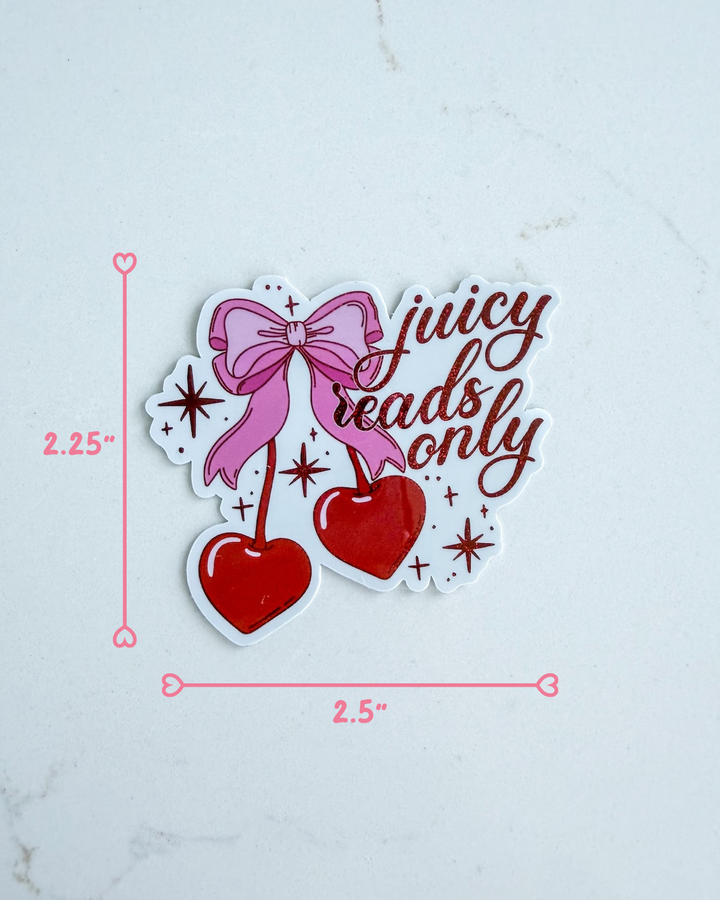 Juicy Reads Only Glitter Sticker