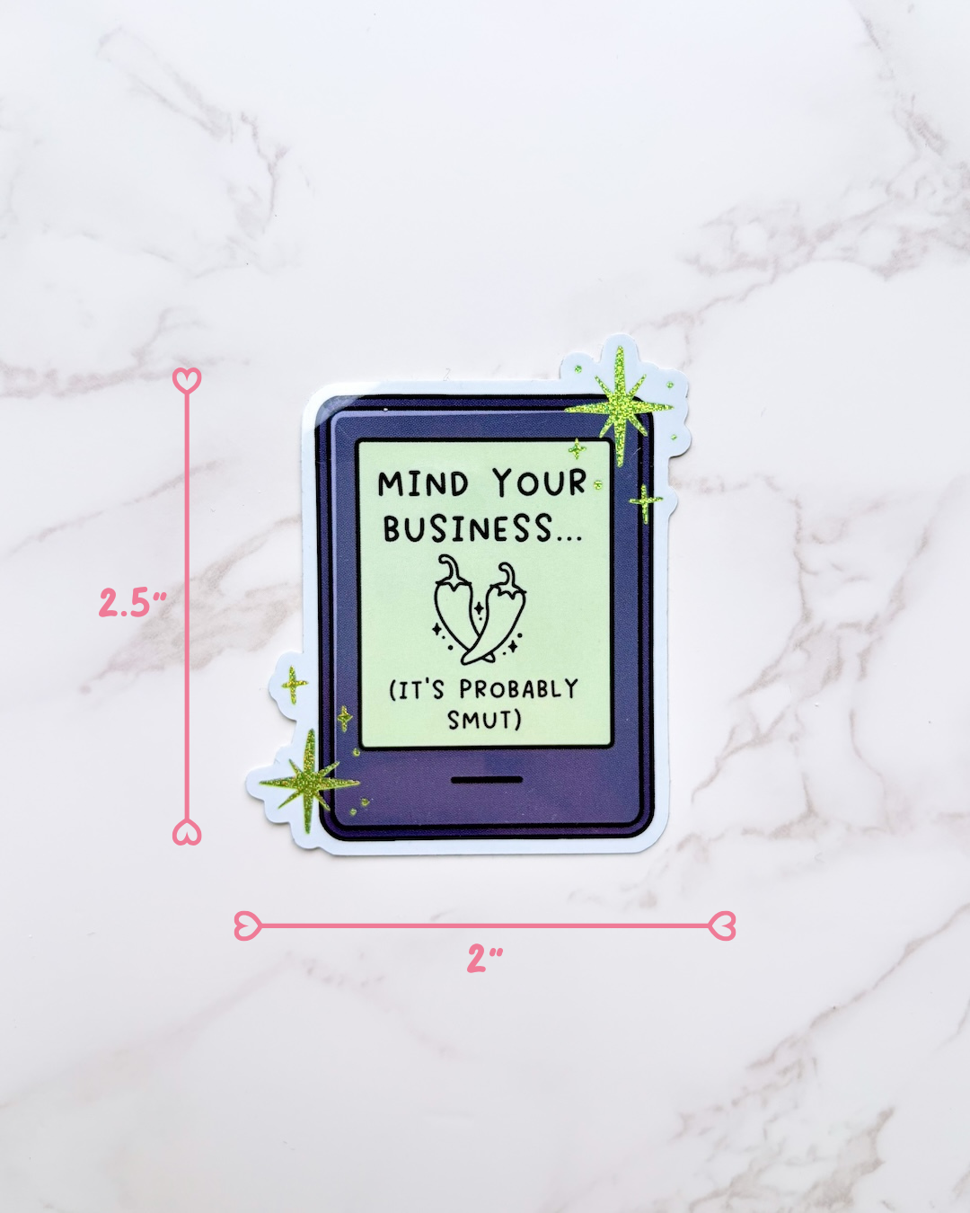 Mind Your Business Glitter Sticker