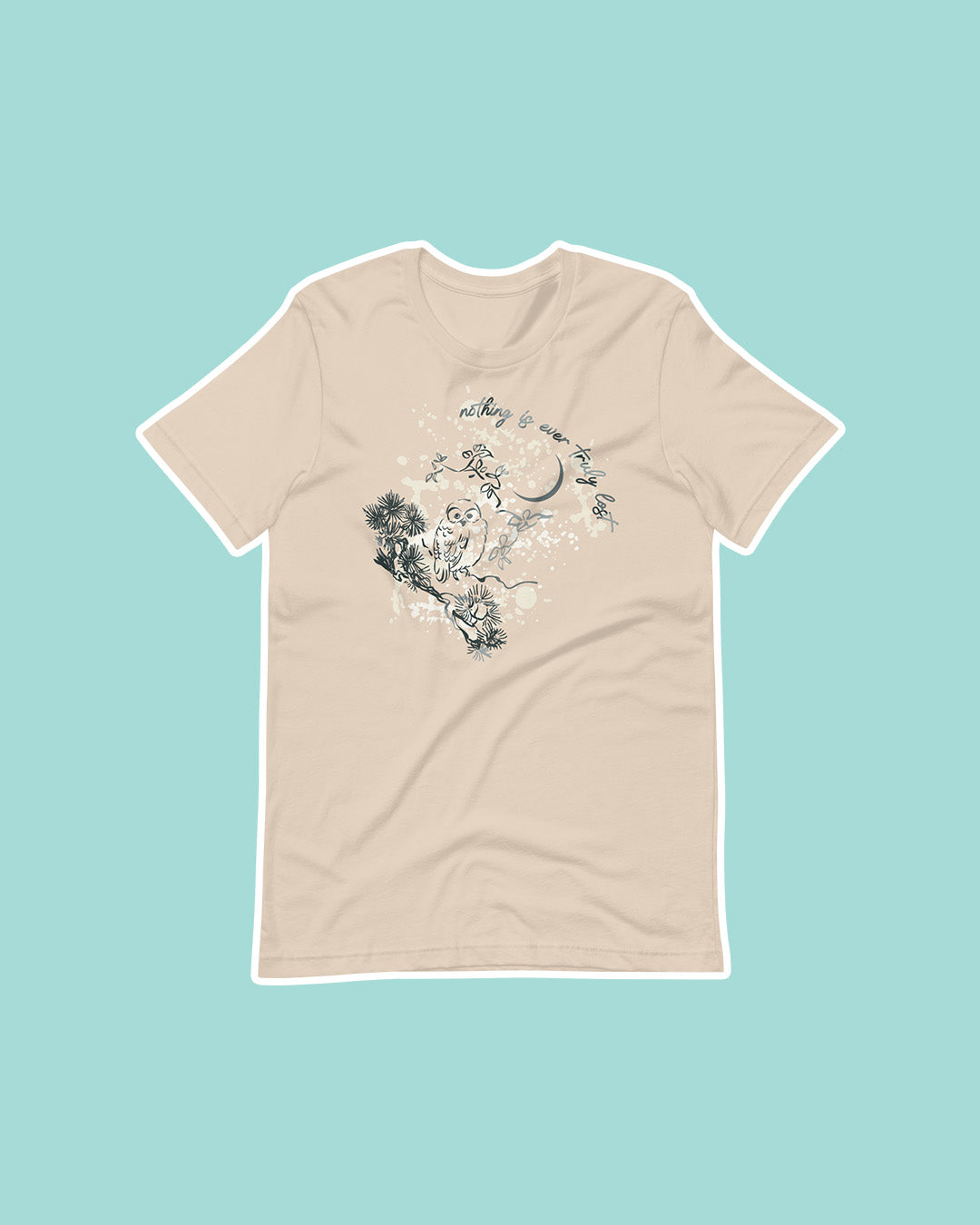 Wild is the Witch shirt for Rachel Griffin fans featuring an illustrated owl on a branch under a crescent moon with the quote 'nothing is every truly lost' curving above the design.