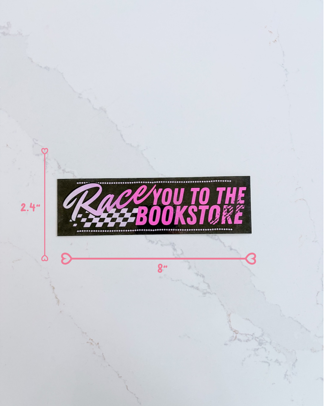Race You to the Bookstore Bumper Sticker