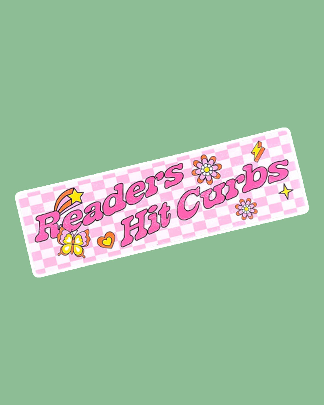 Pink and white checkered bookish bumper sticker with the phrase 'Readers hit curbs' featuring illustrated designs like a shooting star, a lightning bolt, flowers, hearts, and butterflies.