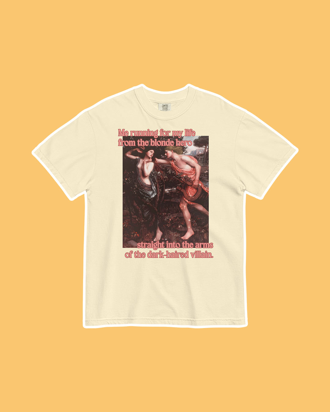 Fine art bookish shirt for romance readers featuring a classic painting and the phrase 'Me running for my life from the blonde hero straight into the arms of the dark-haired villain.'