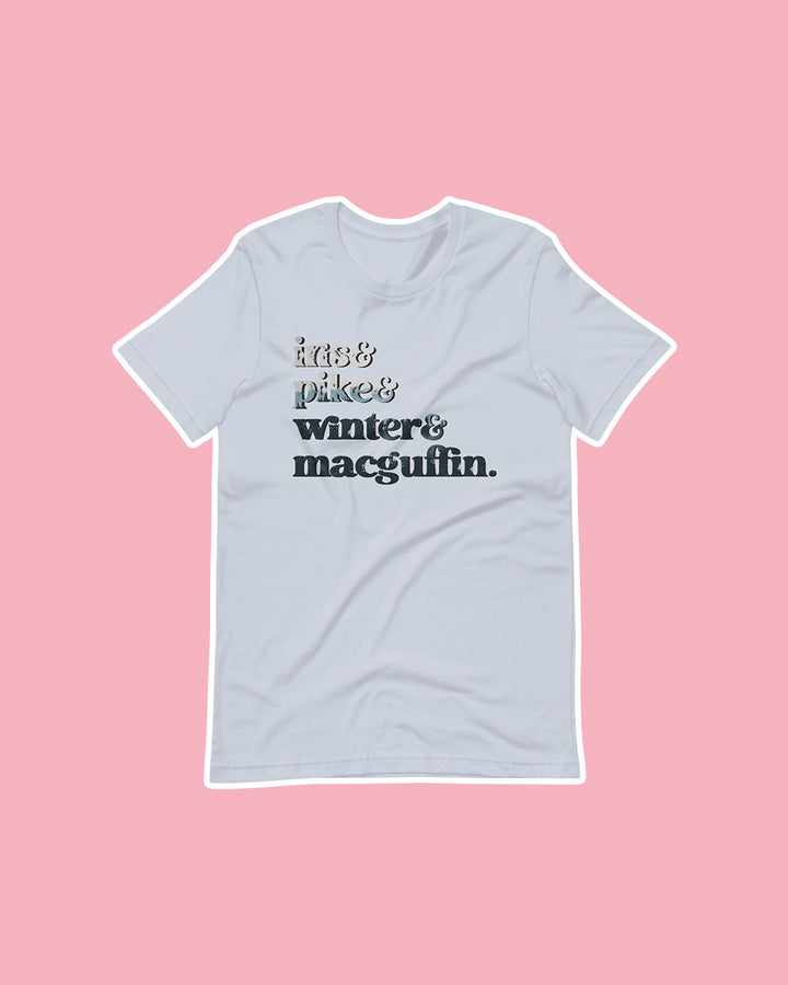 Wild is the Witch shirt for Rachel Griffin fans featuring names of the most important characters in the book: Iris, Pike, Winter, and MacGuffin.