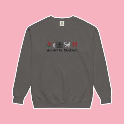 Haunted by Blackwell Sweatshirt