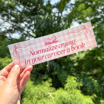 Crying in Your Car Bumper Sticker