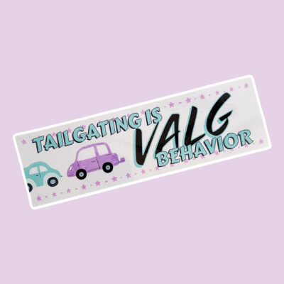 Tailgating is Valg Behavior Bumper Sticker